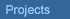 Projects